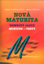 Hanuljaková, Helena; Horová, Ilonka - Nová maturita Nemecký jazyk