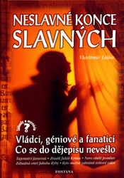 Liška, Vladimír - Neslavné konce slavných