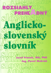 Mokráň, Pavel; Fronek, Josef - Rozsiahly prehľadný Anglicko - slovenský slovník