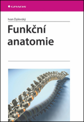 Dylevský, Ivan - Funkční anatomie