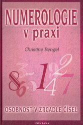 Bengel, Christine - Numerologie v praxi