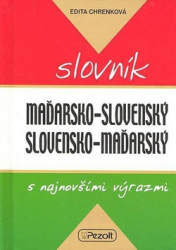 Chrenková, Edita - Maďarsko - slovenský slovensko - maďarský slovník s najnovšími výrazmi