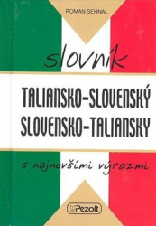 Sehnal, Roman - Taliansko - slovenský slovensko - taliansky slovník s najnovšími výrazmi