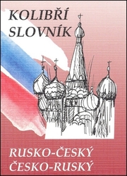 Steigerová, Marie - Kolibří slovník rusko-český česko-ruský