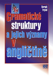 Tryml, Sergěj - Gramatické struktury a jejich významy v angličtině