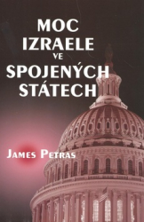 Petras, James - Moc Izraele ve Spojených státech