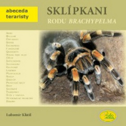 Klátil, Lubomír - Sklípkani rodu Brachypelma