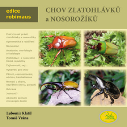 Klátil, Lubomír; Vrána, Tomáš - Chov zlatohlávků a nosorožíků