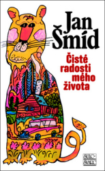 Šmíd (1921), Jan - Čisté radosti mého života