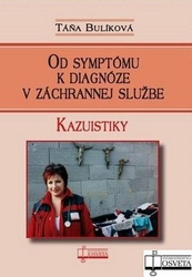 Bulíková, Táňa - Od symptómu k diagnóze v záchrannej službe