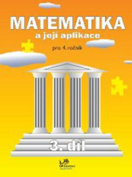 Molnár, Josef - Matematika a její aplikace pro 4. ročník 3. díl