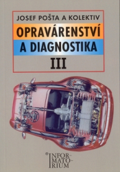 Pošta, J. - Opravárenství a diagnostika III