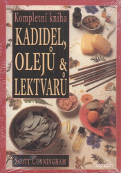 Cunningham, Scott - Kompletní kniha kadidel, olejů a lektvarů