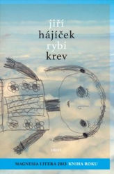 Hájíček, Jiří - Rybí krev