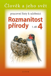 Pracovní listy k učebnici Rozmanitost přírody 4, 1. díl