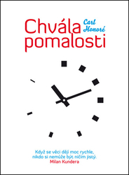 Honoré, Carl - Chvála pomalosti