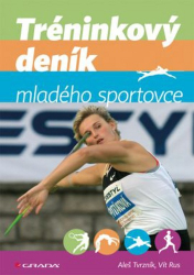 Tvrzník, Aleš; Rus, Vít - Tréninkový deník mladého sportovce