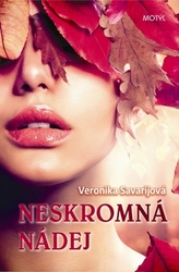 Savarijová, Veronika - Neskromná nádej