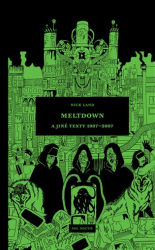 Land, Nick - Meltdown a jiné texty 1987-2007