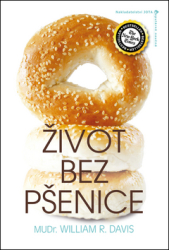 Davis, William R. - Život bez pšenice