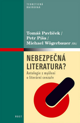 Pavlíček, Tomáš; Píša, Petr - Nebezpečná literatura?