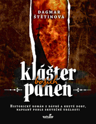 Štětinová, Dagmar - Klášter božích panen