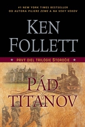 Follett, Ken - Pád titanov