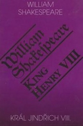 Shakespeare, William - Král Jindřich VIII./King Henry VIII.