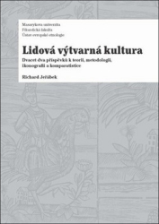 Jeřábek, Richard - Lidová výtvarná kultura