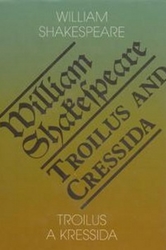 Shakespeare, William - Troilus a Kressida/Troilus and Cressida