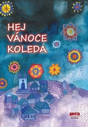 Šichová, Zdeňka - Hej, Vánoce, koleda