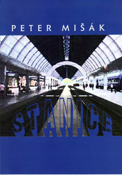 Mišák, Peter - Stanice