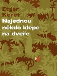 Keret, Etgar - Najednou někdo klepe na dveře