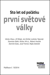 Klaus, Václav; Weigl, Jiří; Eichler, Jan - Sto let od počátku první světové války