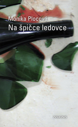 Plocová, Monika - Na špičce ledovce