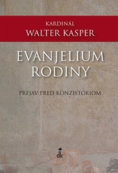 Kasper, Walter - Evanjelium rodiny