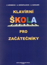 Böhmová, Zdenka; Grünfeldová, Arnoštka; Sarauer, A. - Klavírní škola pro začátečníky