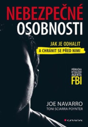 Navarro, Joe; Sciarra, Poynter Toni - Nebezpečné osobnosti