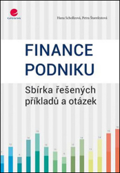 Scholleová, Hana; Štamfestová, Petra - Finance podniku