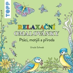 Schwab, Ursula - TOPP Relaxační omalovánky