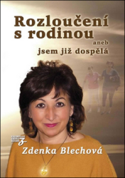 Blechová, Zdenka - Rozloučení s rodinou