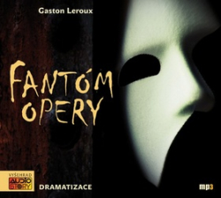 Leroux, Gaston - Fantóm opery