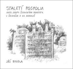 Ryvola, Jiří - Staletí pospolu