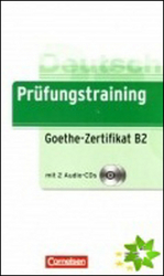 Baier, Gabi; Dittrich, Roland - Prüfungstraining Goethe-Zertifikat B2