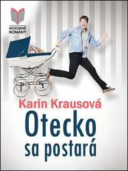 Krausová, Karin - Otecko sa postará