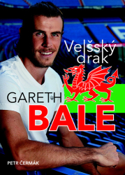 Čermák, Petr - Gareth Bale Velšský drak