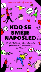 Novotná, Anna; Votruba, Jiří - Kdo se směje naposled...