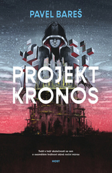 Bareš, Pavel - Projekt Kronos