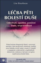 Bourbeau, Lise - Léčba pěti bolestí duše