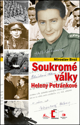 Brož, Miroslav - Soukromé války Heleny Petránkové